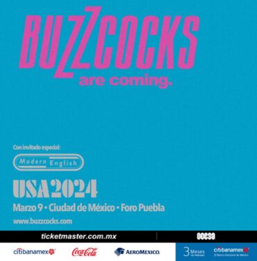 PRECIOS: Buzzcocks y Modern English en Foro Puebla