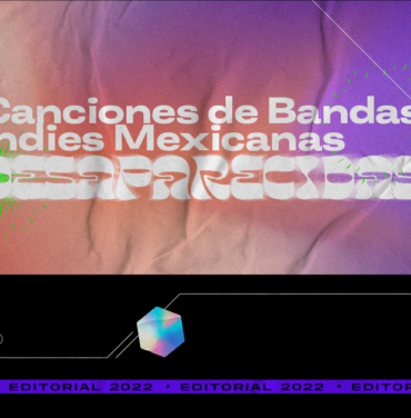 TOP: Canciones de bandas indies mexicanas desaparecidas