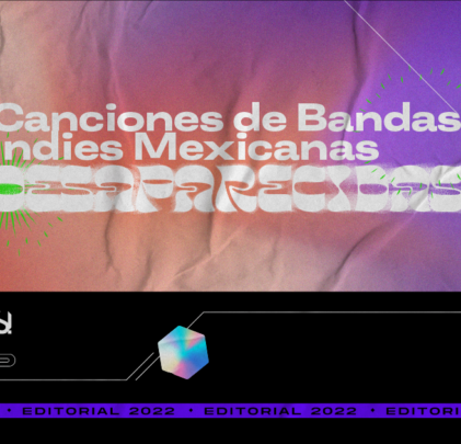TOP: Canciones de bandas indies mexicanas desaparecidas