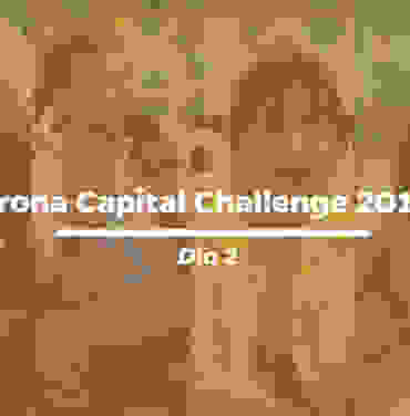 Corona Capital Challenge 2017 — Día 2