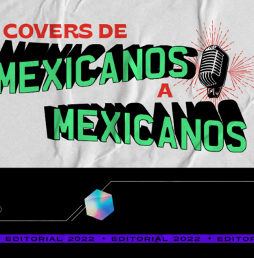 TOP: Covers de mexicanos a mexicanos