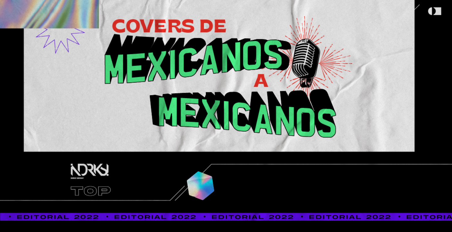 TOP: Covers de mexicanos a mexicanos