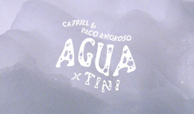Ca7riel y Paco Amoroso estrenan “Agua” junto a TINI