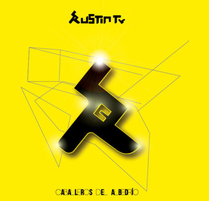 A 10 años del 'Caballeros del Albedrío' de Austin TV