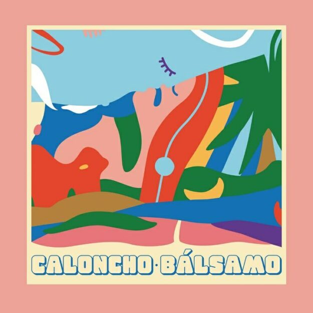 Caloncho — Bálsamo