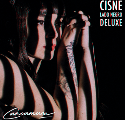 Cancamusa — Cisne: Lado Negro (Deluxe)