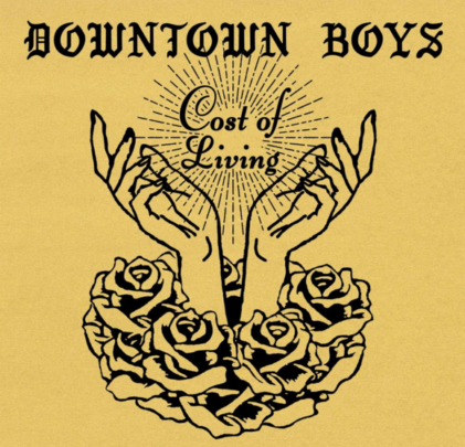 Downtown Boys — Cost of Living