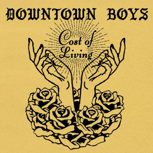Downtown Boys — Cost of Living