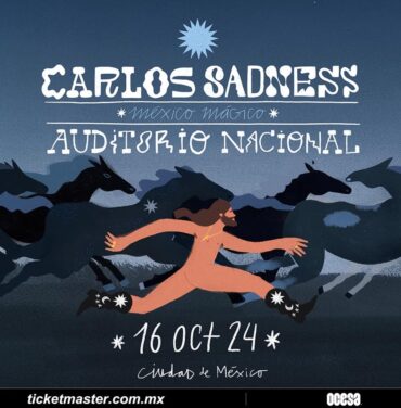 PRECIOS: Carlos Sadness por primera vez en el Auditorio Nacional