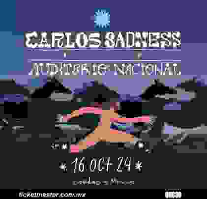 PRECIOS: Carlos Sadness por primera vez en el Auditorio Nacional