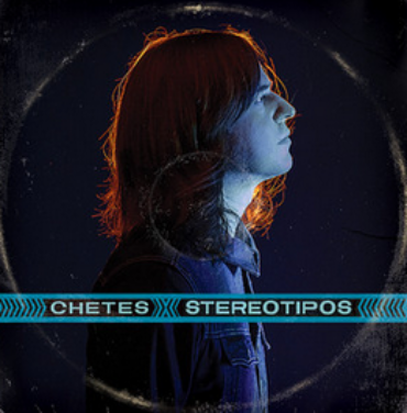 Chetes - Stereotipos