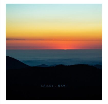 Childs regresa con “Navi”, su nuevo sencillo