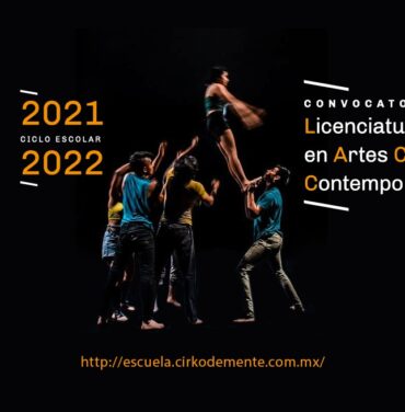 Checa la convocatoria de Cirko de Mente para su licenciatura