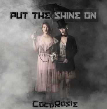 CocoRosie — Put The Shine On