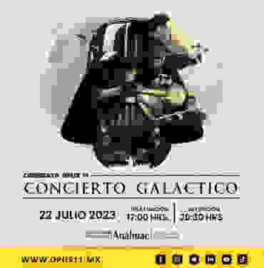 Concierto Galáctico Star Wars en Centro Cultural Mexiquense Anáhuac.