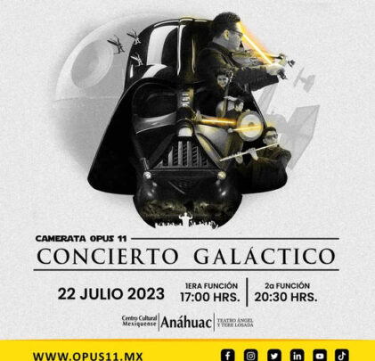 Concierto Galáctico Star Wars en Centro Cultural Mexiquense Anáhuac.