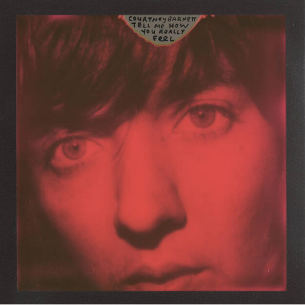 Courtney Barnett — Tell Me How You Really Feel