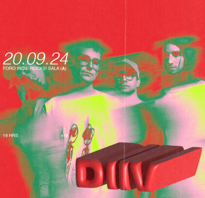 Hipnosis presenta: DIIV en el Foro Indie Rocks!