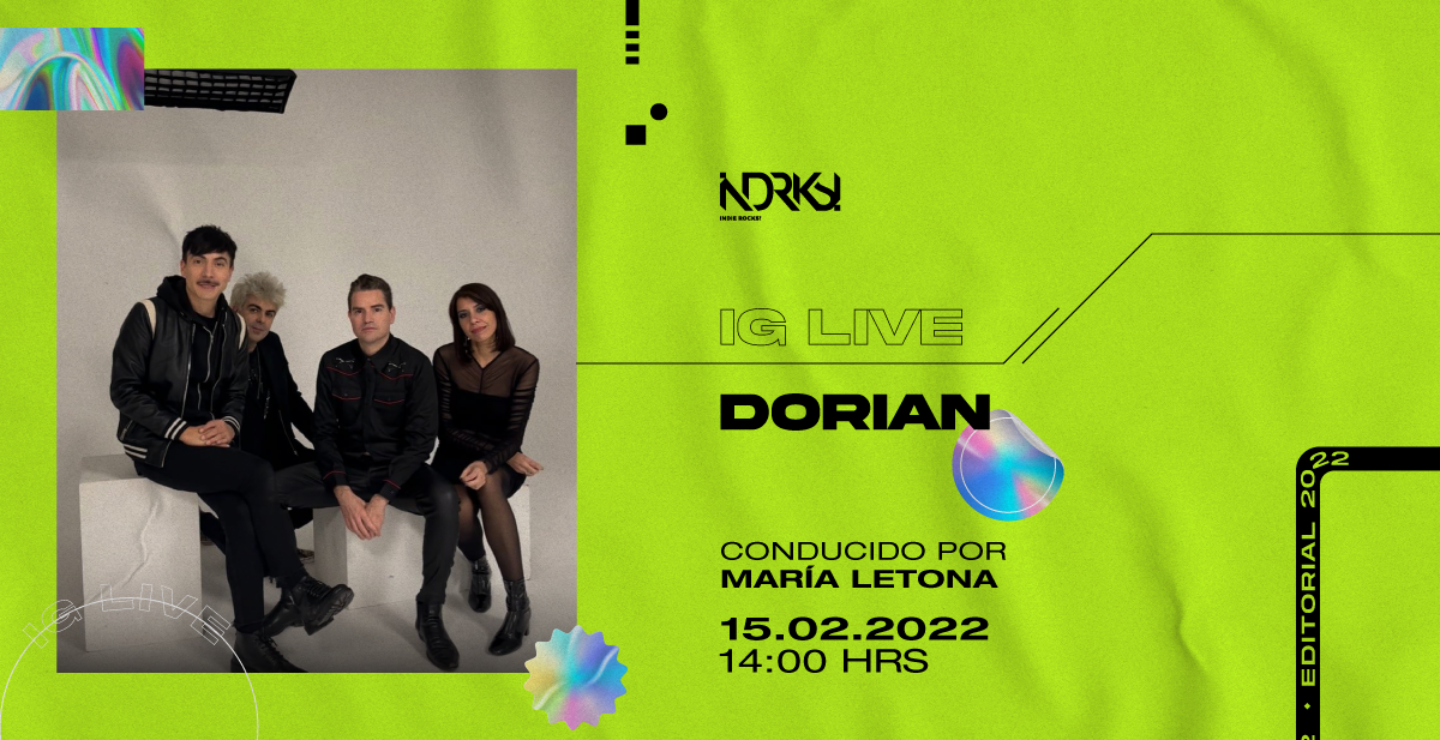 Conéctate al IG Live de Dorian a través de Indie Rocks!