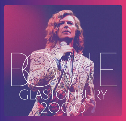 David Bowie Glastonbury 2000 en DVD