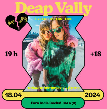 No te pierdas a Deap Vally en el Foro Indie Rocks!