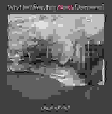 Deerhunter — Why Hasn't Everything Already Disappeared?