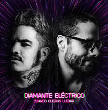 Diamante Eléctrico comparte el tema “Cuando Quieras Llegar”