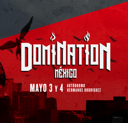 Lánzate a la primera edición de Domination México