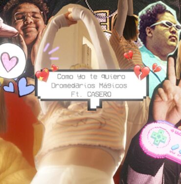 Dromedarios Mágicos estrena “Como yo te quiero” ft. Casero