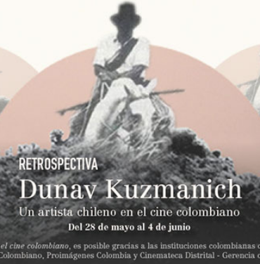 Dunav Kuzmanich: un artista chileno en el cine colombiano
