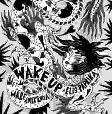 Elis Paprika y Mare Advertencia se unen en “Wake Up”