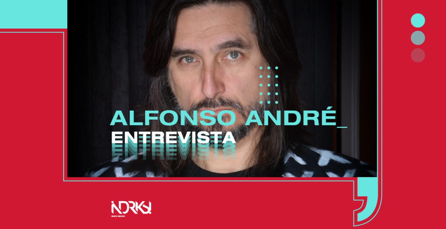 Entrevista con Alfonso André