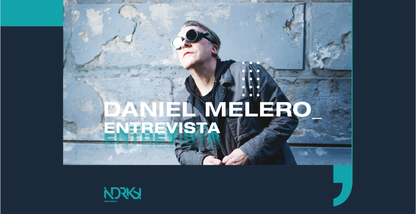 Entrevista con Daniel Melero
