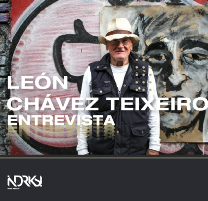 Entrevista con León Chávez Teixeiro