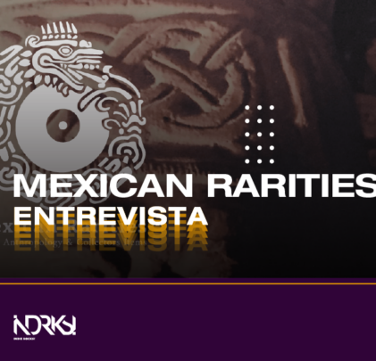 Entrevista con Mexican Rarities