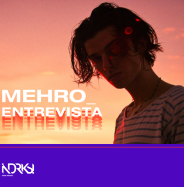 Entrevista con Mehro