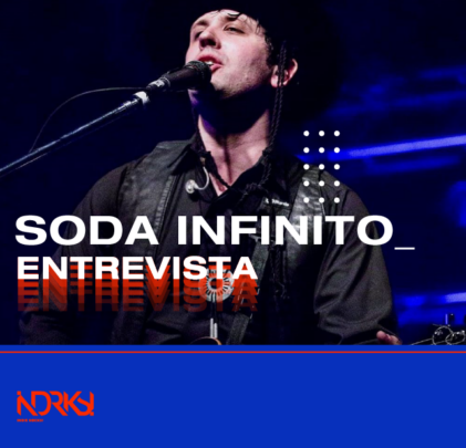 Entrevista con SODA Infinito