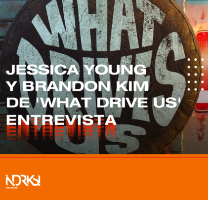 Entrevista con Jessica Young y Brandon Kim de 'What drive Us'
