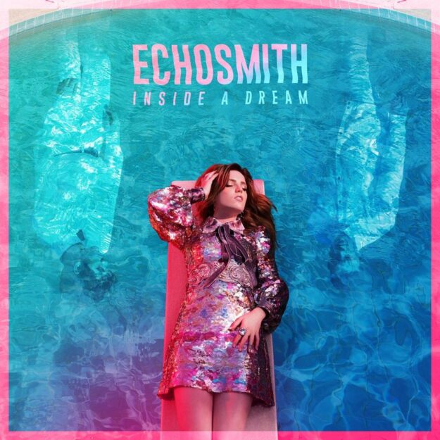 Echosmith — Inside a Dream (EP)