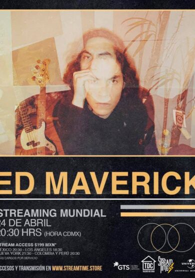¡No te pierdas el streaming de Ed Maverick!