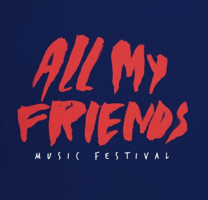 All My Friends: Unidos bajo un solo techo
