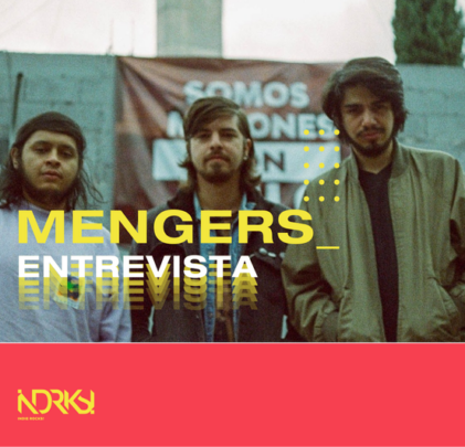 Entrevista con Mengers