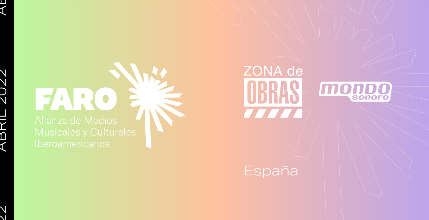 FARO: Panorama de España (abril) en la música y cultura latinoamericana