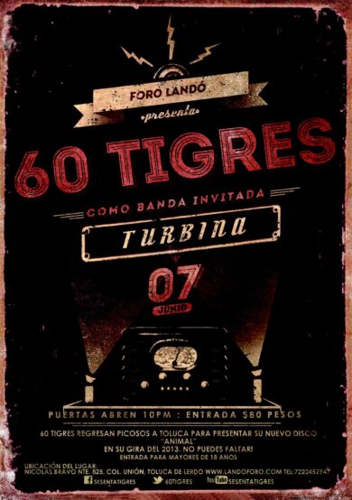 60 Tigres y Turbina en el Foro Landó