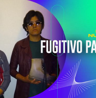 Fugitivo Pancho: Un mundo efímero, sonidos eternos