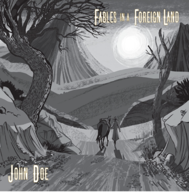 John Doe — Fables in a Foreign Land