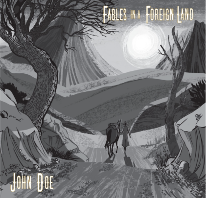 John Doe — Fables in a Foreign Land