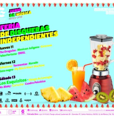 No faltes a la Feria de Disqueras Independientes en el #JuniodeMúsica del CCE