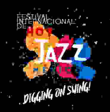Sé parte del Festival Internacional de Hot Jazz México