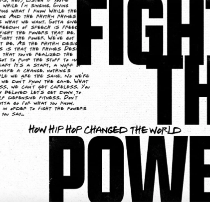 Conoce “Fight the Power: How Hip-Hop Changed The World”
